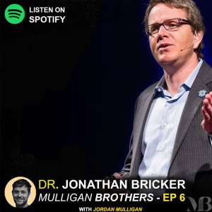 EP 6 - Psychologist Dr. Jonathan Bricker | Mulligan Brothers Motivation With Jordan Mulligan