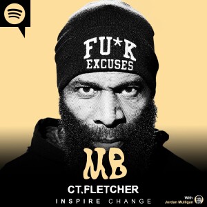 C.T Fletcher INSPIRES | How to use OBSESSION to achieve any goal in life!