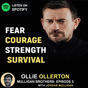 Ep 4 : Ollie Ollerton | Mulligan Brothers Motivation With Jordan Mulligan