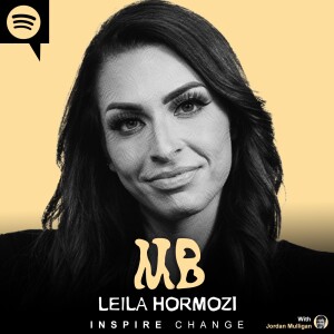 Leila Hormozi INSPIRES | How to take Ownership of your LIFE