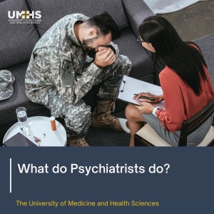 What Do Psychiatrists Do?