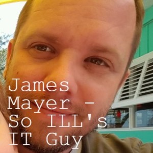 James Mayer - So ILL’s IT Guy