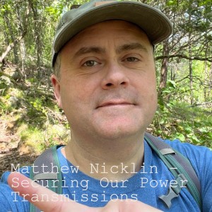 Matthew Nicklin - Securing our Power Transmissions