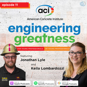 Ep 11 - Engineering Greatness with Jonathan Lyle + Keila Lombardozzi
