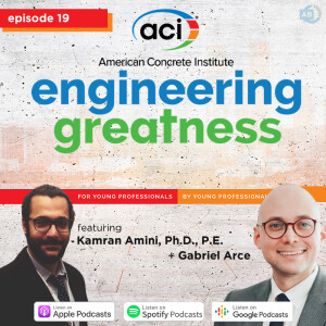 Ep 19 - Engineering Greatness with Kamran Amini + Gabriel Arce