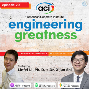 Ep 20 - Engineering Greatness with Linfei Li + Xijun Shi