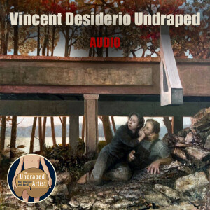 Vincent Desiderio (AUDIO)