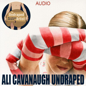 ALI CAVANAUGH UNDRAPED (AUDIO)