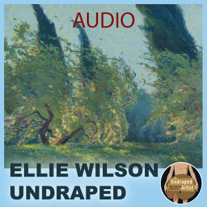 ELLIE WILSON UNDRAPED (AUDIO)