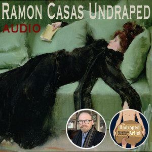 Ramon Casas Undraped (AUDIO)