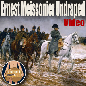 Ernest Meissonier Undraped (VIDEO)