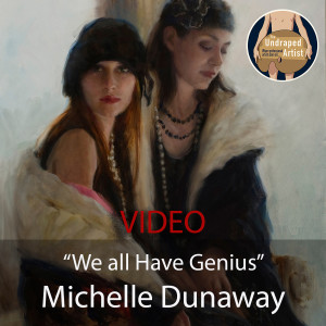 ”We all Have Genius” Michelle Dunaway (VIDEO)