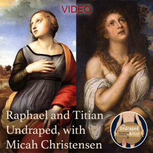 RAPHAEL AND TITIAN UNDRAPED (VIDEO)