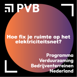 PVB Jaarevent: Hoe fix je ruimte op het elektriciteitsnet?