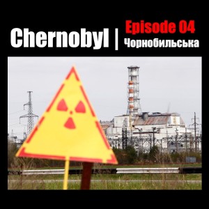 ☢️ Forbidden Chernobyl - A Journey to the Most Dangerous Place on Earth [Podcast Ep. 4]
