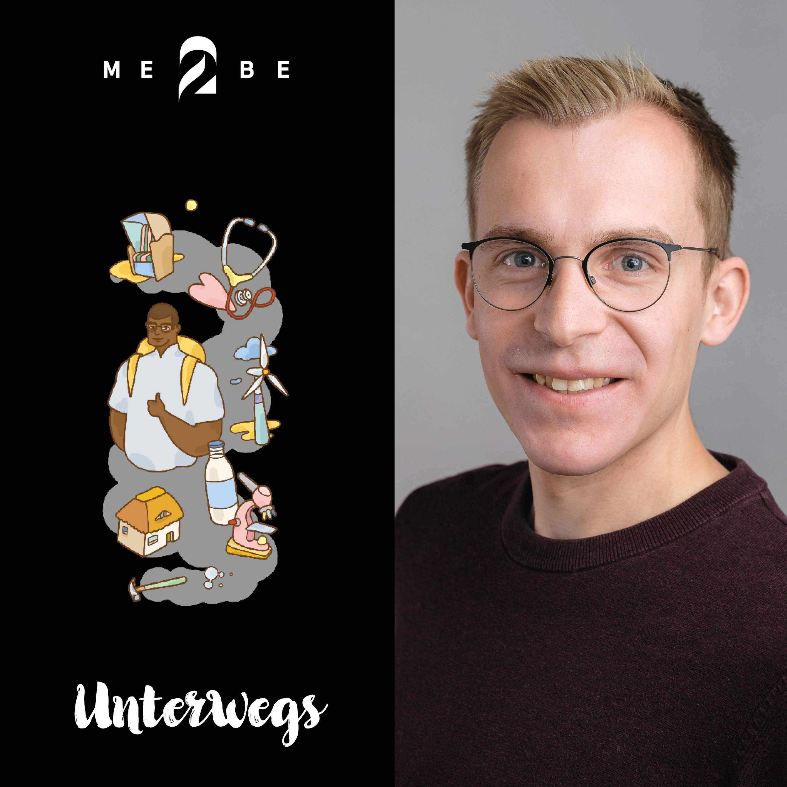 ME2BE unterwegs … beruflichen Lebenswegen auf der Spur …