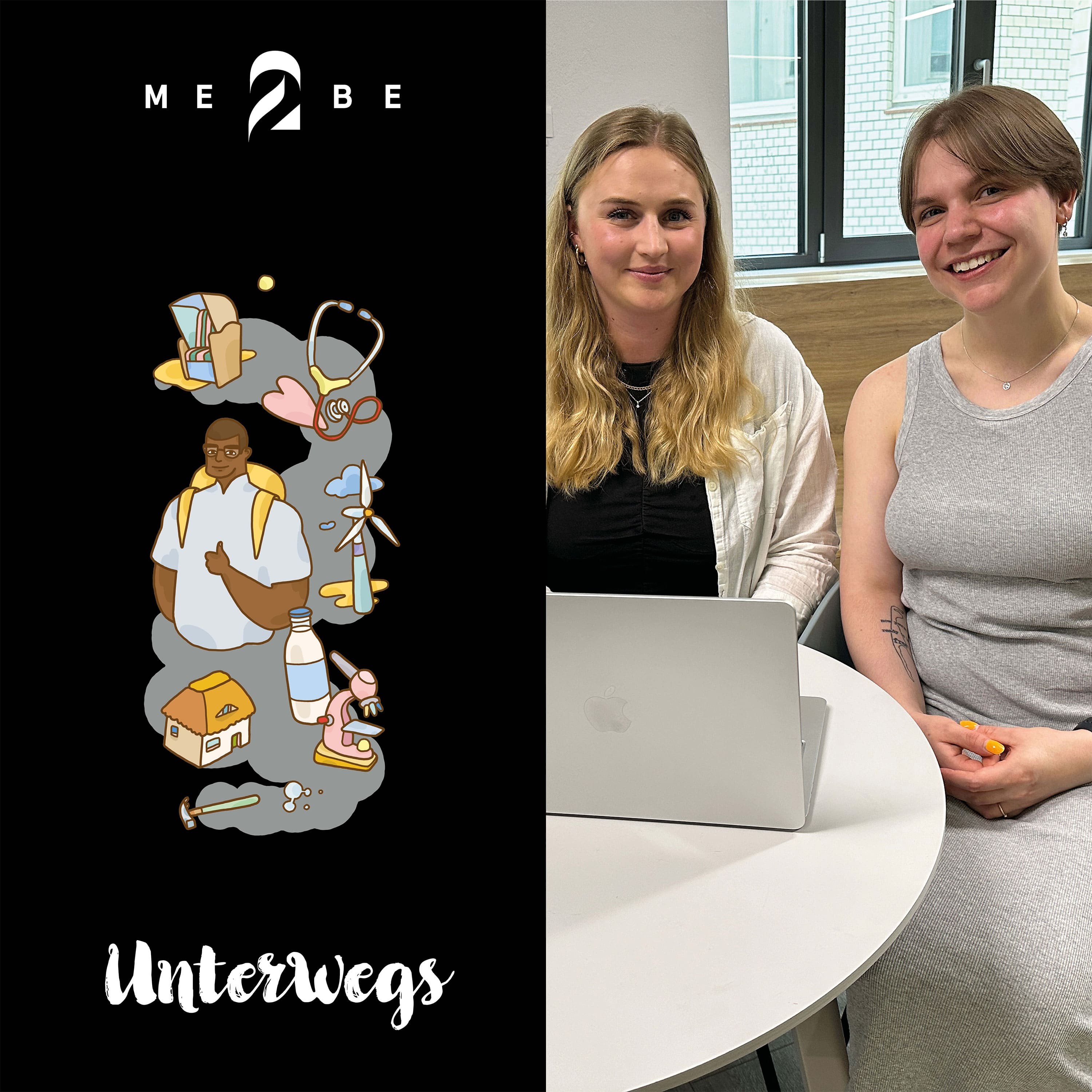 ME2BE unterwegs … beruflichen Lebenswegen auf der Spur …