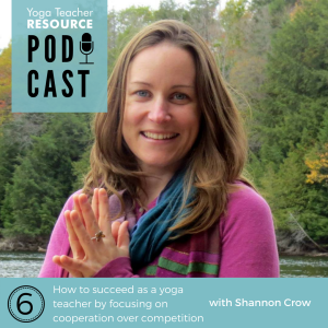 How to Succeed As a Yoga Teacher by Focusing on Cooperation Over Competition