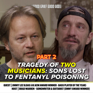 Tragedy of 2 Musicians (Pt2): Sons Lost to Fentanyl Poisoning