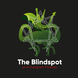 Episode 1 - The Blindspot - An Enneagram Podcast