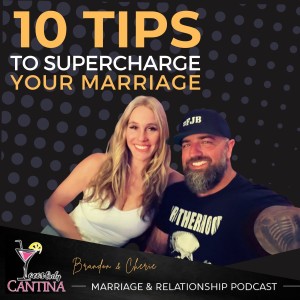 10 Tips To Supercharge Your Marriage