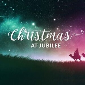 Christmas at Jubilee: The Contrasting Nature of Christmas - Wesley Fredericks - 18 December 2022