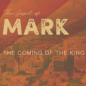 Mark: The Coming of the King | Awkward Faith - Alan Frow