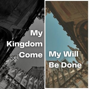 My Kingdom Come, My Will Be Done - Sjabulisile Ndaba