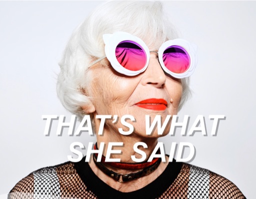 That’s What She Said