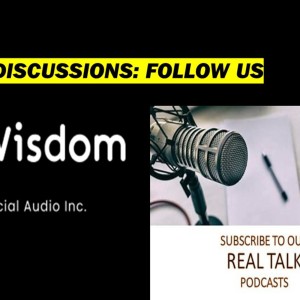 Wisdom: LIVE Discussions with Ausar & Auset