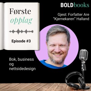 #3 Bok, business og nettsidedesign – forfatter Are Kjernekaren Halland