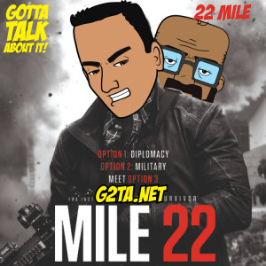 Mile 22 Review & Commentary by G2TA.net
