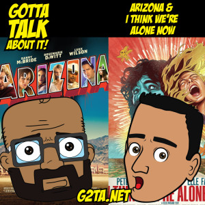 I Think We're Alone Now & Arizona Commentary and Review by G2TA.net