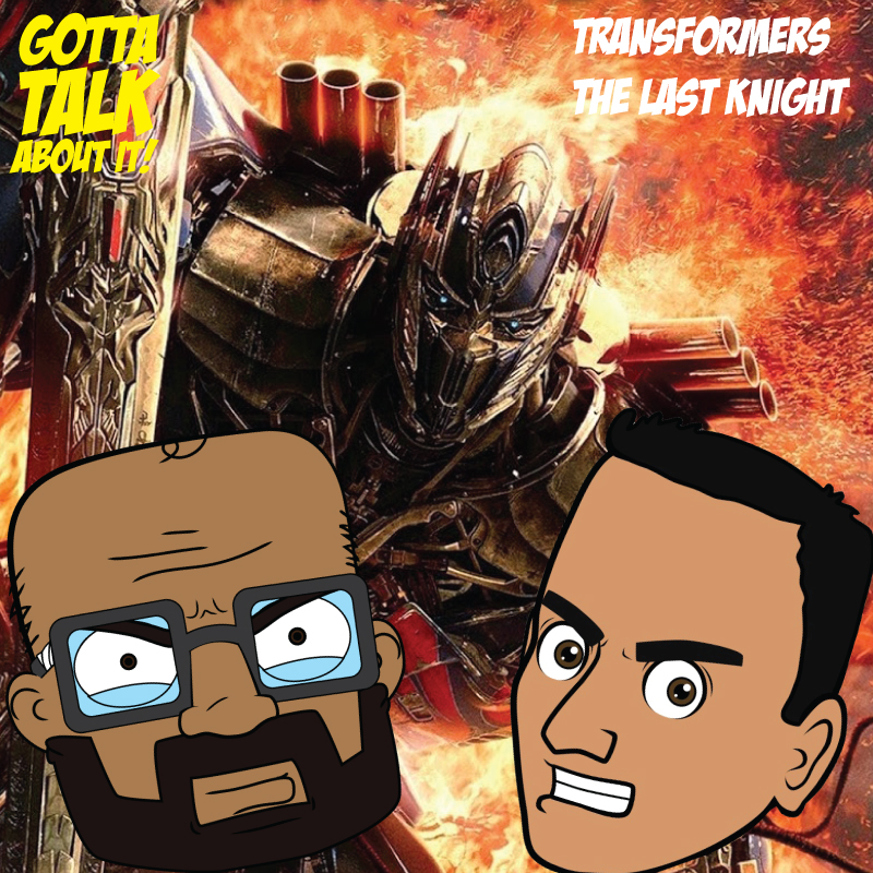 Transformers The Last Knight Commentary & Review