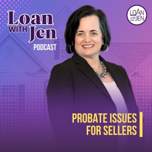 Probate Issues for Sellers