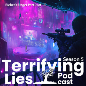 Rock and Roll and Resurrection - Bieber's Finger - Part 9 (of13)