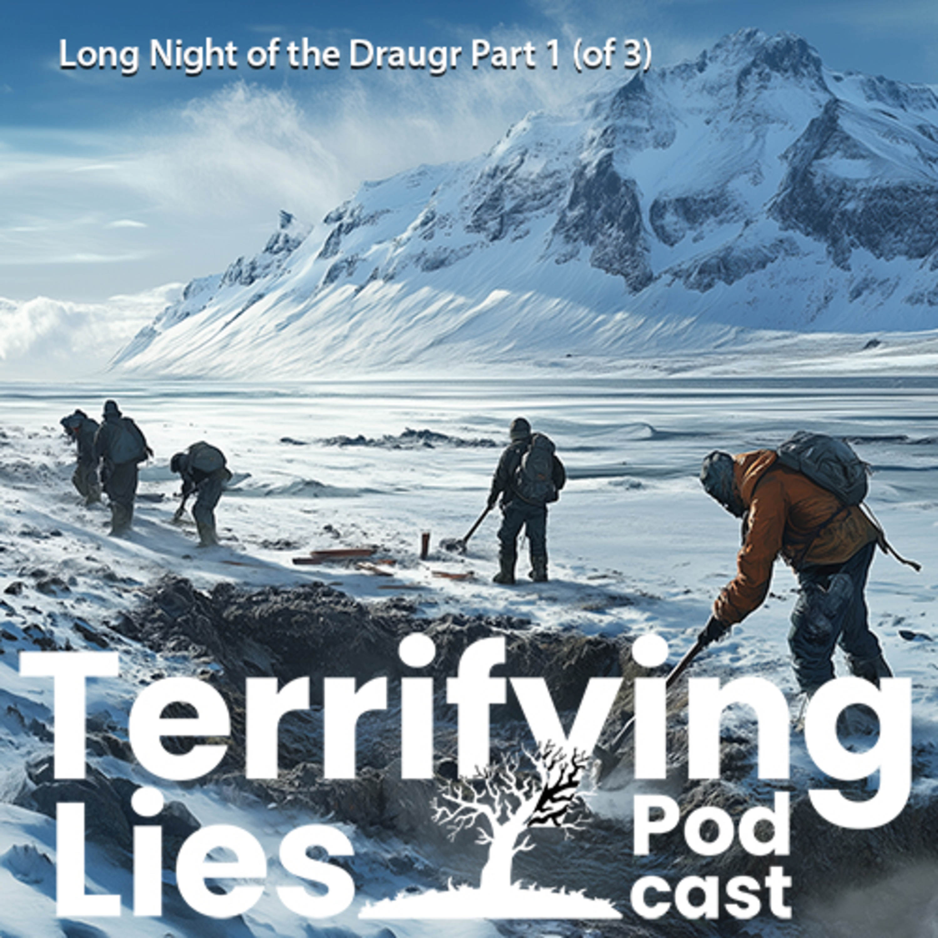 Terrifying Lies Podcast