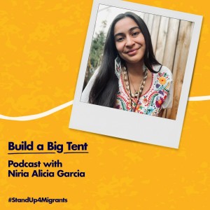 Build a Big Tent with Niria Alicia Garcia
