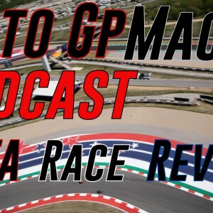 MotoGP Mac Podcast 42: COTA Crashfest Reviewed