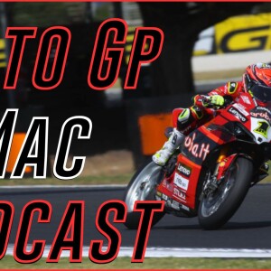 MotoGP Mac Podcast: Episode 35 - You Can’t Miss the WSBK Philip Island Race Review & MotoGP