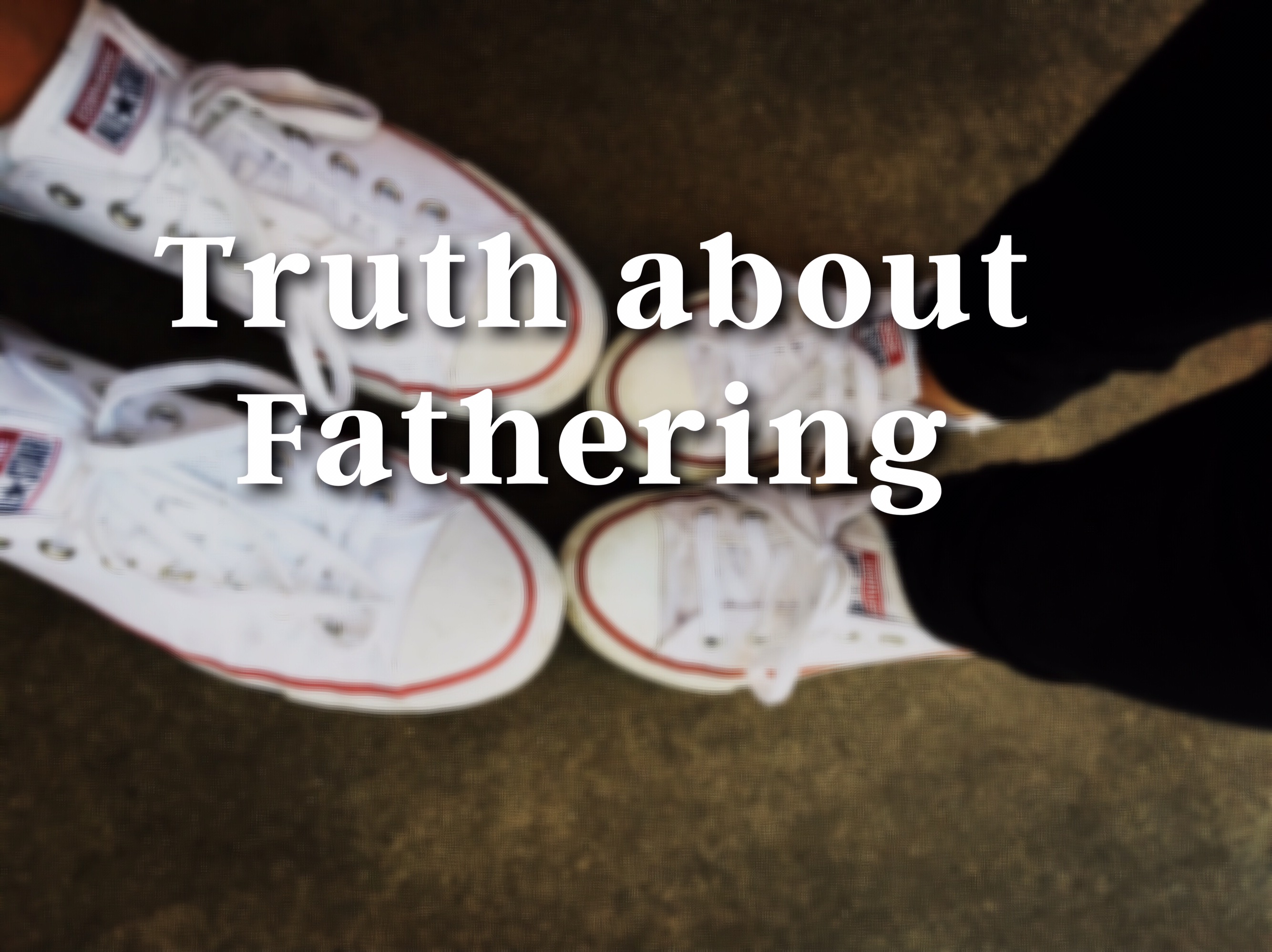 Truth About Fathering, Podcast about fathering and how God fathers us. Episode Two: Comparison