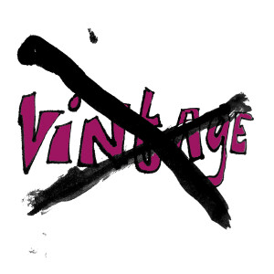 #0027—Wine UnNotes: Unvintage Vintages & Vintage Vintages