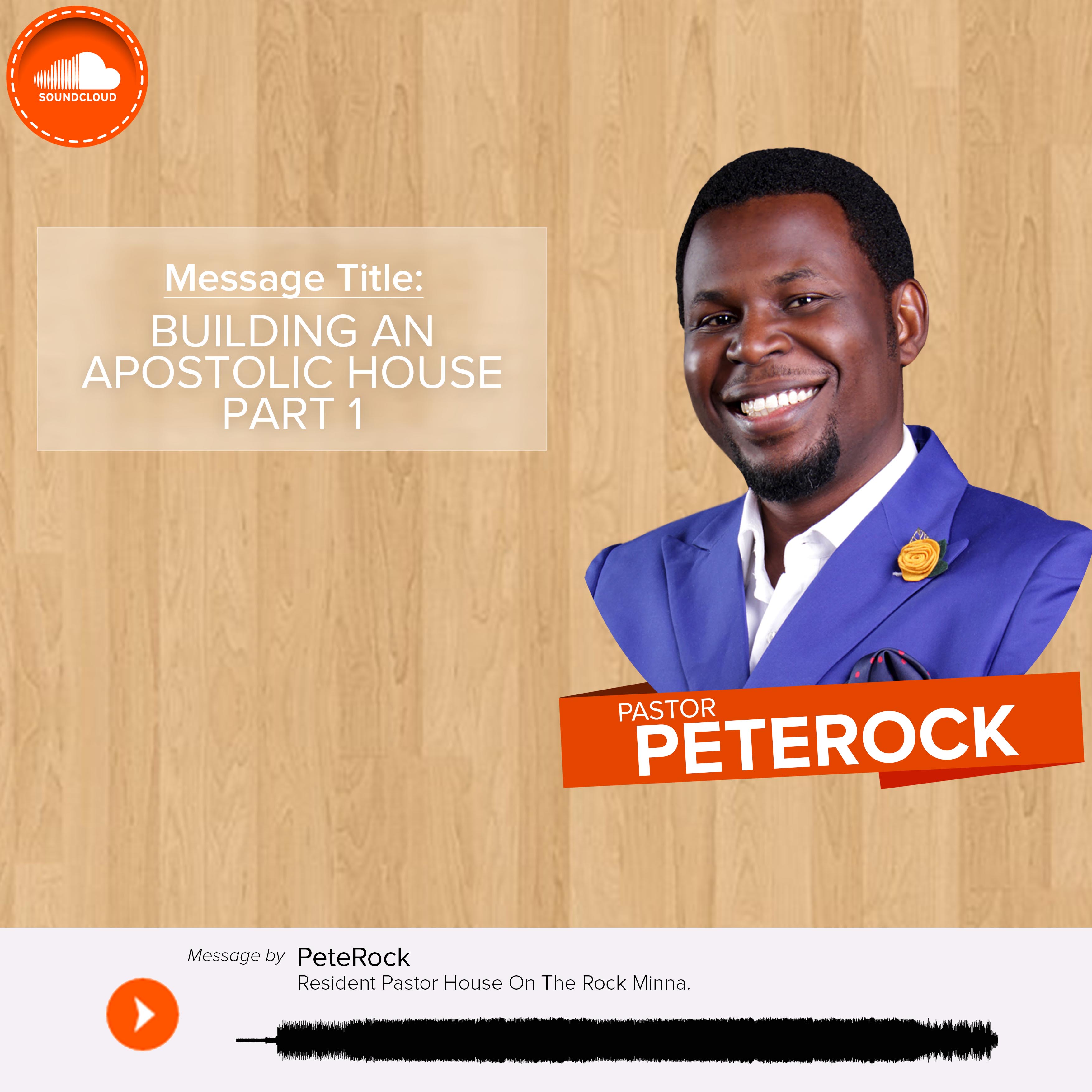 Building An Apostolic House Part 1
