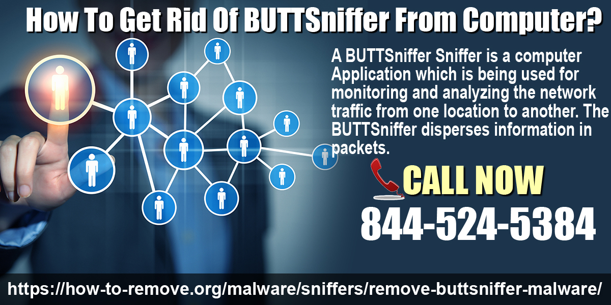How To Get Rid Of BUTTSniffer From Computer