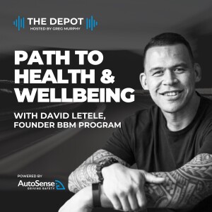 Dave's journey to health and wellbeing (with Dave Letele)