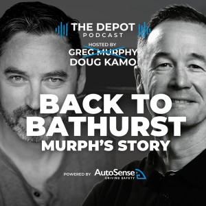 Greg Murphy (Back to Bathurst - Murph’s story)