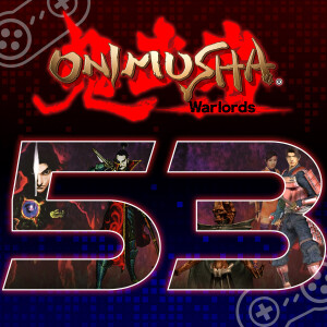 Episode 53: Onimusha: Warlords (PS2) - The Ninja Resident Evil