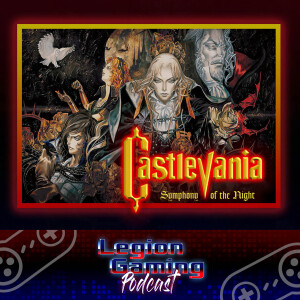 Episode 44: Castlevania: Symphony of the Night