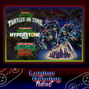 Episode 43: TMNT IV: Turtles in Time, Hyperstone Heist, and Tournament Fighters