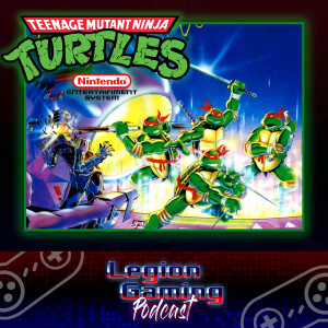 Episode 40: The NES Teenage Mutant Ninja Turtles Trilogy